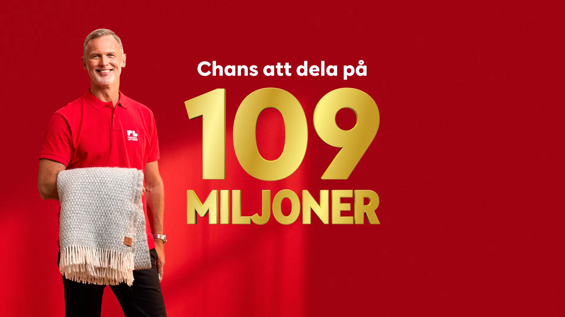 Chans att dela på 109 miljoner.